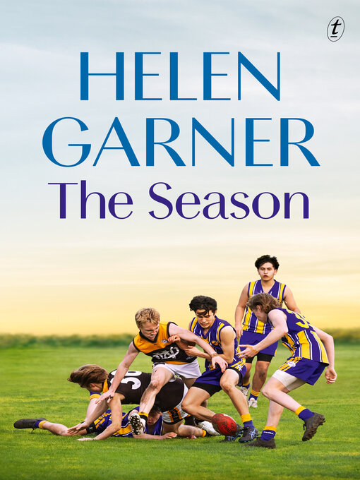 Title details for The Season by Helen Garner - Wait list